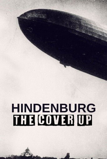 Watch Hindenburg: The Cover-Up 2007 poster
