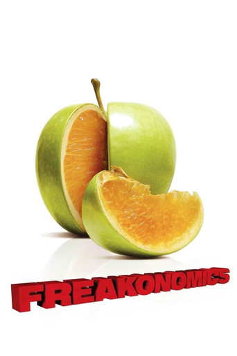 Watch Freakonomics 2010 poster