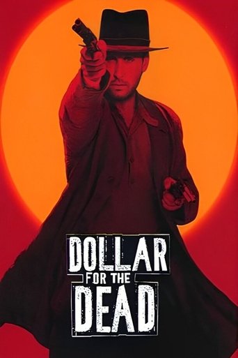 Watch Dollar for the Dead 1998 poster