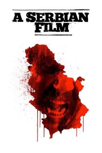 Watch A Serbian Film 2010 poster