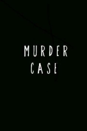 Watch Murder Case 2019 poster