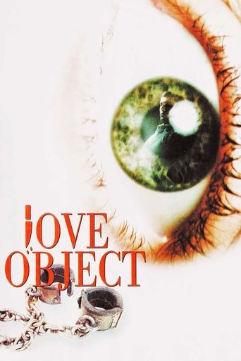 Watch Love Object 2004 poster