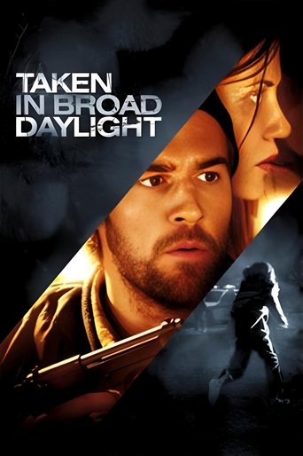 Watch Taken in Broad Daylight 2009 poster
