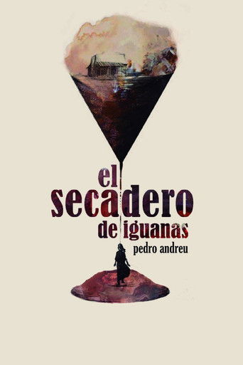 Watch El Secadero De Iguanas 2018 poster