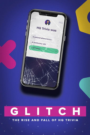 Watch Glitch: The Rise & Fall of HQ Trivia 2023 poster