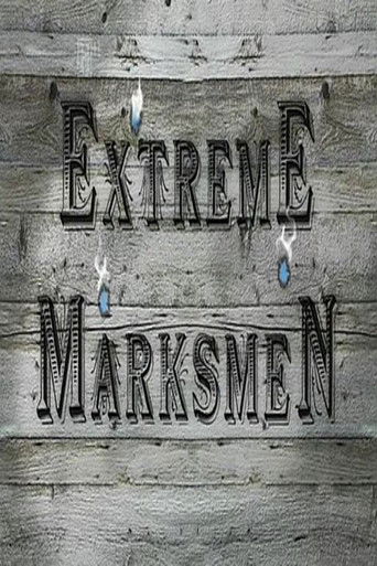 Watch Extreme Marksmen 2008 poster