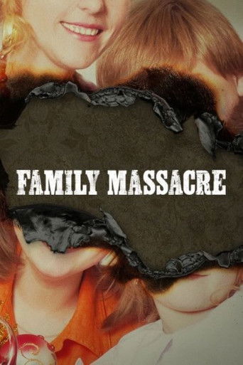 Watch Family Massacre 2021 poster