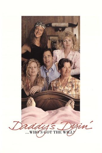 Watch Daddy's Dyin'... Who's Got the Will? 1990 poster