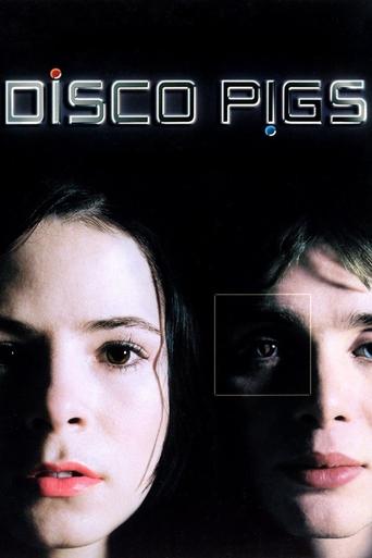 Watch Disco Pigs 2001 poster