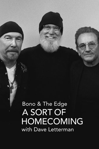 Watch Bono & The Edge: A Sort of Homecoming with Dave Letterman 2023 poster