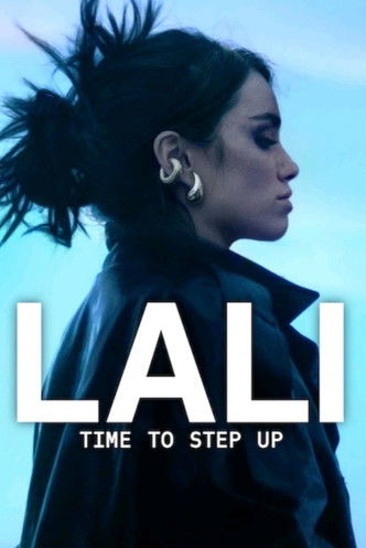 Watch Lali: Time To Step Up 2025 poster