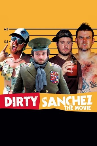Watch Dirty Sanchez: The Movie 2006 poster