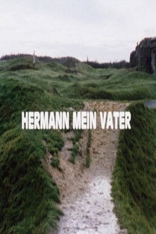 Watch Hermann My Father 1987 poster