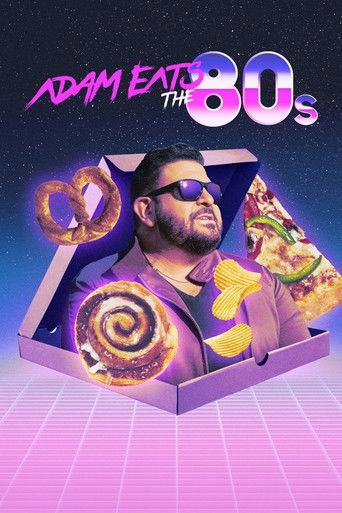 Watch Adam Eats the 80s 2022 poster
