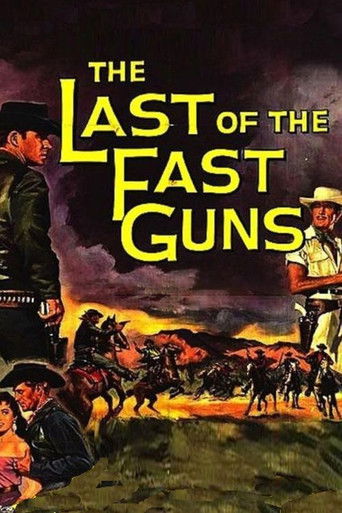 Watch The Last of the Fast Guns 1958 poster
