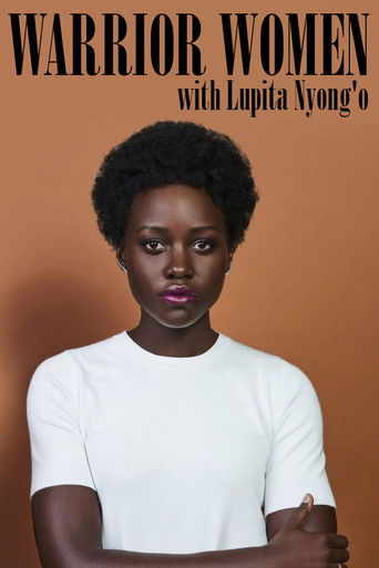 Watch Warrior Women with Lupita Nyong'o 2019 poster