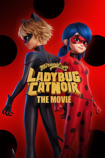 Watch Miraculous: Ladybug & Cat Noir, The Movie 2023 poster