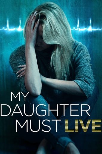 Watch My Daughter Must Live 2014 poster