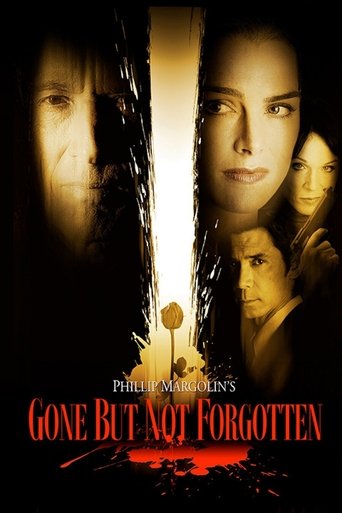 Watch Gone But Not Forgotten 2005 poster