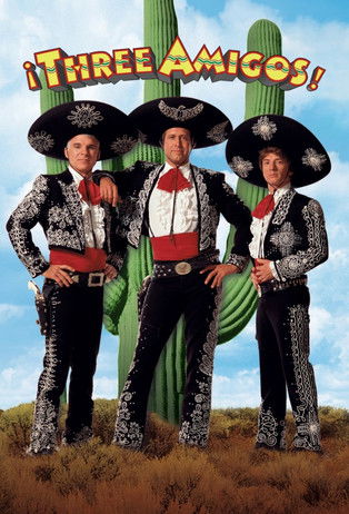 Watch ¡Three Amigos! 1986 poster
