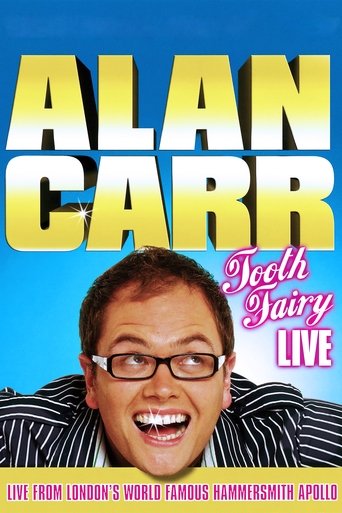Watch Alan Carr: Tooth Fairy Live 2007 poster
