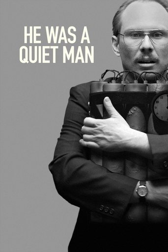 Watch He Was a Quiet Man 2007 poster