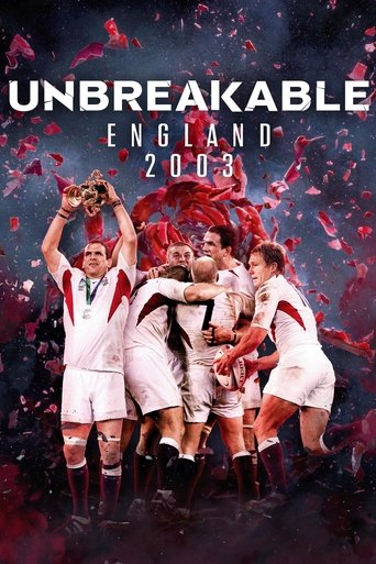 Watch Unbreakable: England 2003 2024 poster