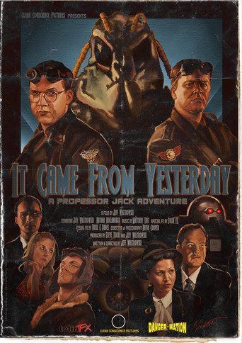 Watch It Came From Yesterday 2011 poster