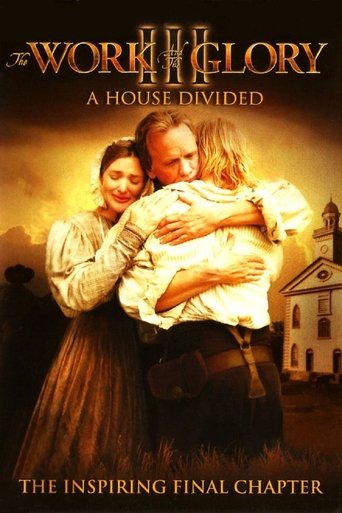 Watch The Work and the Glory III: A House Divided 2006 poster