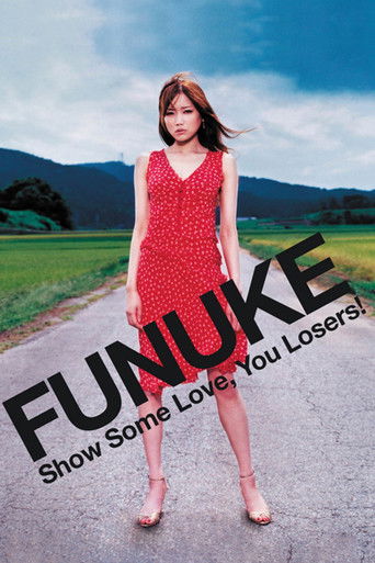Watch Funuke: Show Some Love, You Losers! 2007 poster