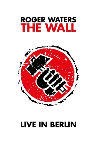 Watch Roger Waters: The Wall - Live in Berlin 1990 poster