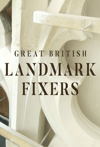 Watch Great British Landmark Fixers 2021 poster