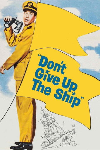 Watch Don't Give Up the Ship 1959 poster