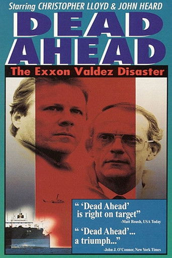 Watch Dead Ahead: The Exxon Valdez Disaster 1992 poster