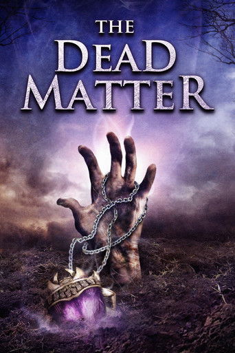 Watch The Dead Matter 2010 poster