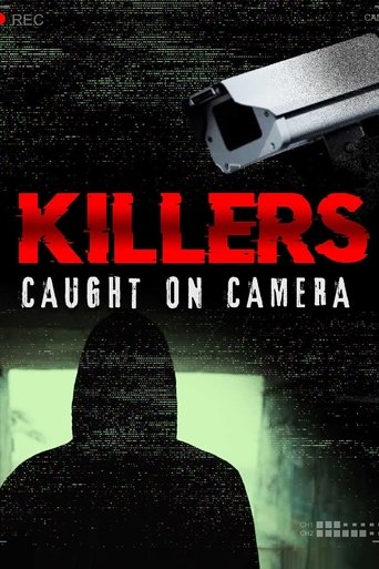 Watch Killers: Caught on Camera 2023 poster