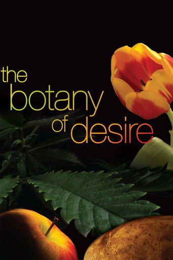 Watch The Botany of Desire 2009 poster
