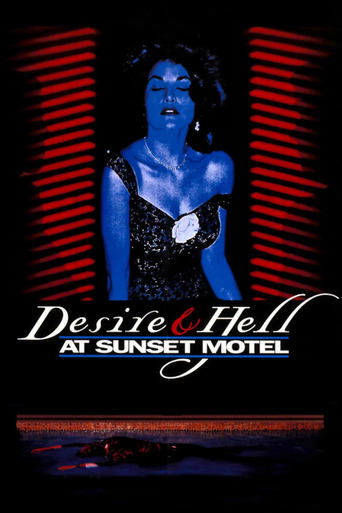 Watch Desire and Hell at Sunset Motel 1992 poster