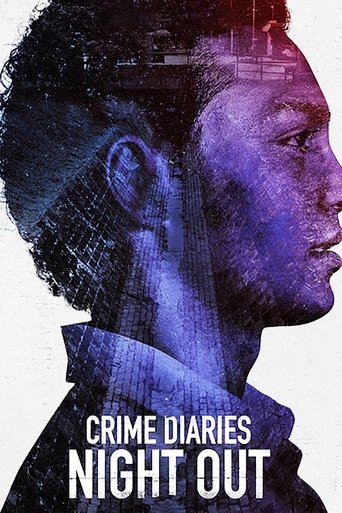Watch Crime Diaries: Night Out 2019 poster