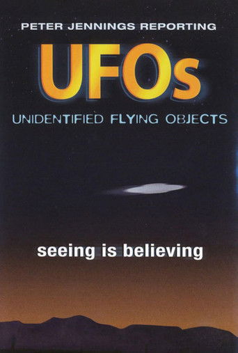 Watch Peter Jennings Reporting: UFOs - Seeing Is Believing 2005 poster