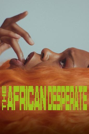 Watch The African Desperate 2022 poster