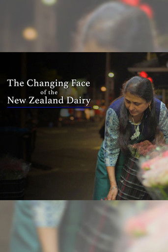 Watch The Changing Face of the New Zealand Dairy 2020 poster