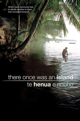 Watch There Once was an Island: Te Henua e Nnoho 2011 poster