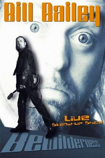Watch Bill Bailey: Bewilderness 2001 poster