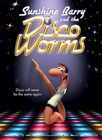 Watch Sunshine Barry & the Disco Worms 2008 poster