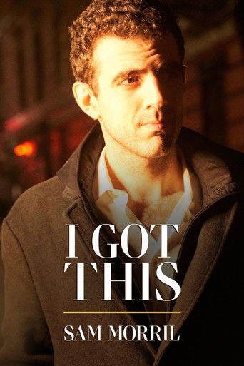 Watch Sam Morril: I Got This 2020 poster