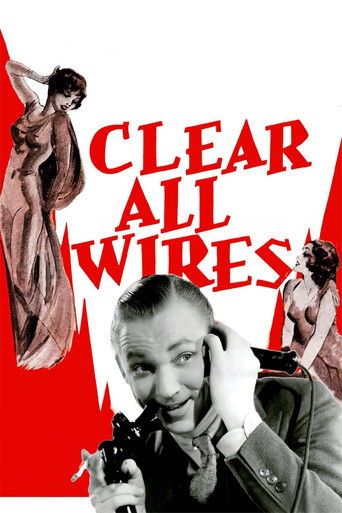 Watch Clear All Wires! 1933 poster