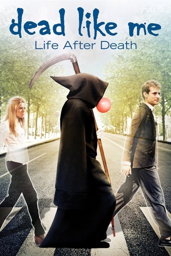 Watch Dead Like Me: Life After Death 2009 poster