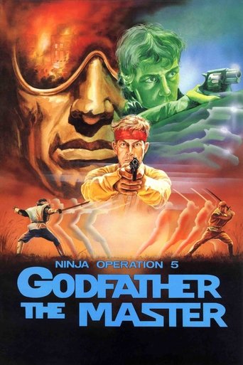 Watch Ninja Operation 5 - Godfather The Master 1987 poster