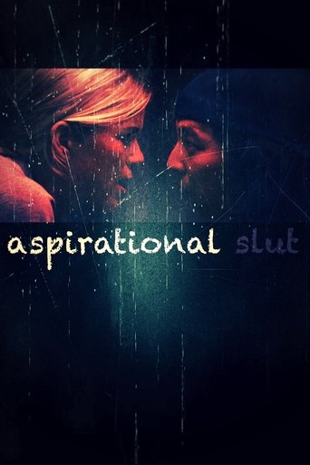 Watch Aspirational Slut 2022 poster